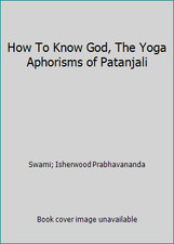 How To Know God, The Yoga Aphorisms of Patanjali comprar usado  Enviando para Brazil