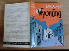 Zane grey wyoming gebraucht kaufen  Coburg
