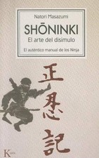 Shoninki: El Arte del Disimulo: El Aut?ntico Manual de Los Ninja by Natori Masaz na sprzedaż  Wysyłka do Poland