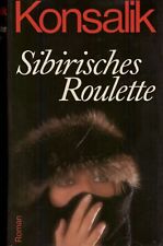 Sibirisches roulette konsalik gebraucht kaufen  Münchberg