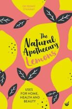 The Natural Apothecary: Lemons: Tips for Home, Health and Beauty comprar usado  Enviando para Brazil