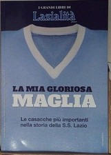 Lazio mia gloriosa usato  Italia