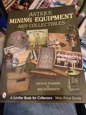 Antique Mining Equipment and Collectibles w/ Price Guide Collectors Book segunda mano  Embacar hacia Mexico