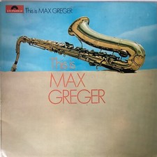 Max greger vinyl for sale  BOURNEMOUTH