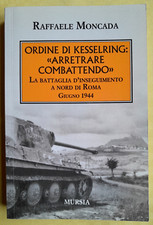 Ordine kesselring arretrare usato  Imola