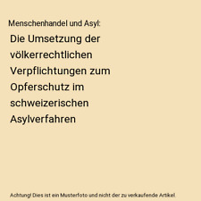 Menschenhandel asyl umsetzung gebraucht kaufen  Trebbin