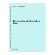Liebeszauber ätherischen öle gebraucht kaufen  Buttenwiesen