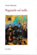 Ragnatele sul nulla usato  Italia