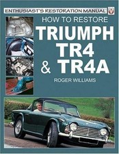 HOW TO RESTORE TRIUMPH TR4 & TR4A - Roger Williams (2002 Paperback) comprar usado  Enviando para Brazil