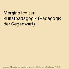 Marginalien zur kunstpadagogik gebraucht kaufen  Trebbin