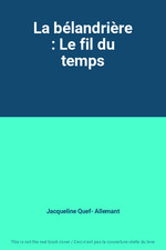 Belandriere fil temps d'occasion Belandriere fil temps d'occasion  France