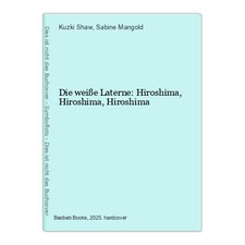Weiße laterne hiroshima gebraucht kaufen Weiße laterne hiroshima gebraucht kaufen  Ohlsbach