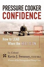 Pressure Cooker Confidence: ....How to LEAD When the Heat is On! by Sweeney comprar usado  Enviando para Brazil