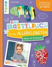 Bastelbuch allerkleinsten . gebraucht kaufen  Berlin