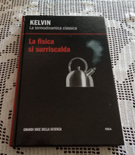 Kelvin termodinamica classica usato  Castelfidardo