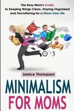 Minimalism moms busy for sale  Jessup