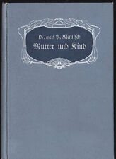 Usado, Mutter und Kind, Ein hygienischer Ratgeber für Schwangerschaft, Geburt, 1906 comprar usado  Enviando para Brazil