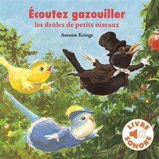 Ecoutez gazouiller droles d'occasion  France