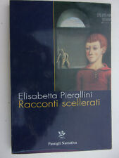 Elisabetta pierallini racconti usato  Ozzano dell'Emilia