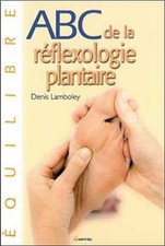 Abc reflexologie plantaire d'occasion  France