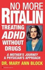 No More Ritalin: Treating ADHD Without Drugs, a Mother's Journey, a... comprar usado  Enviando para Brazil