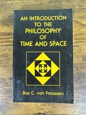 An Introduction to the Philosophy of Time and Space by Bas C. van Fraassen PB, usado comprar usado  Enviando para Brazil