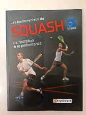 Fondamentaux squash initiation d'occasion  Blois