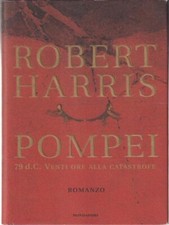 Robert harris pompei usato  Zerbolo