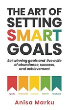 The Art Of Setting Smart Goals: Set wi..., Marku, Anisa comprar usado  Enviando para Brazil