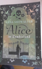 Alice zombieland showalter gebraucht kaufen  Penzberg