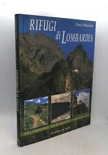 Rifugi lombardia. escursioni usato  Arezzo