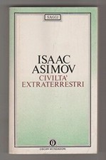 Civilta extraterrestri asimov usato  Sesto San Giovanni