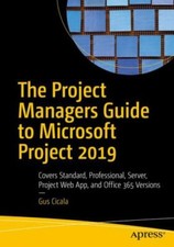 The Project Managers Guide to Microsoft Project 2019: Covers Standard,..., usado comprar usado  Enviando para Brazil