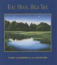 FULL MOON, HIGH TIDE : TASTES AND TRADITIONS OF THE By Beaufort Academy Parents, usado comprar usado FULL MOON, HIGH TIDE : TASTES AND TRADITIONS OF THE By Beaufort Academy Parents, usado comprar usado  Enviando para Brazil