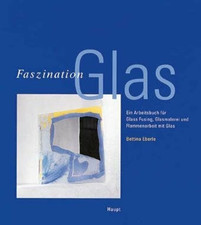Faszination glas arbeitsbuch gebraucht kaufen  Stuttgart