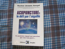 Jacques amoyel acupuncture d'occasion Jacques amoyel acupuncture d'occasion  Metz-