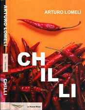 Chilli. peperoncino altri usato  Italia