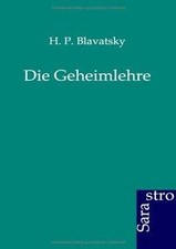 Geheimlehre blavatsky . gebraucht kaufen  Berlin