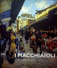 Macchiaioli collezioni svelate usato  Italia
