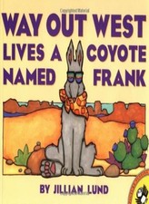 Way out West Lives a Coyote Named Frank (Picture Puffins),Jillia comprar usado  Enviando para Brazil