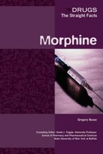 Morphine (Drugs: The Straight Facts) by Busse, Gregory D. comprar usado  Enviando para Brazil