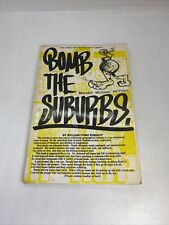 SIGNED COPY! BOMB THE SUBURBS By William Upski Wimsatt *Excellent Condition* comprar usado  Enviando para Brazil