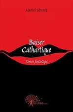 Baiser cathartique muriel d'occasion  France