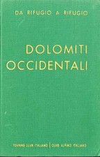 Dolomiti occidentali. rifugio usato  Italia