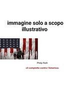 Philip roth complotto usato  Carlentini