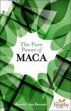 The Pure Power of Maca by Bennett, Beverly Lynn comprar usado  Enviando para Brazil