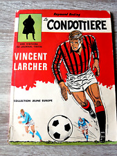 Vincent larcher condottiere d'occasion  Diarville