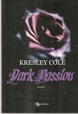 Dark passion kresley usato Dark passion kresley usato  Monza