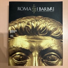 Roma barbari nascita usato  Roma