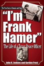 I'm Frank Hamer: The Life of a Texas Peace Officer comprar usado  Enviando para Brazil